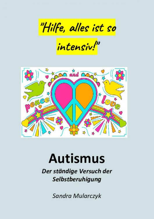Produktbild: Autismus-Der st&auml;ndige Versuch der Selbstberuhigung
