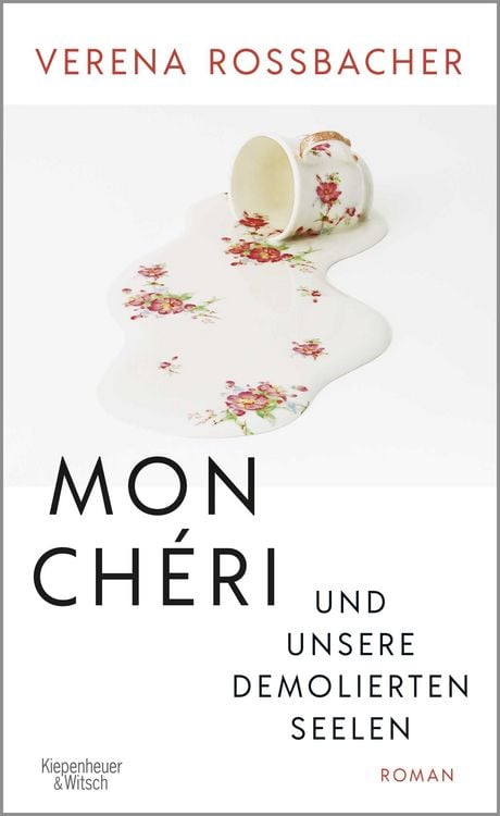 Produktbild: Mon Ch&eacute;ri und unsere demolierten Seelen