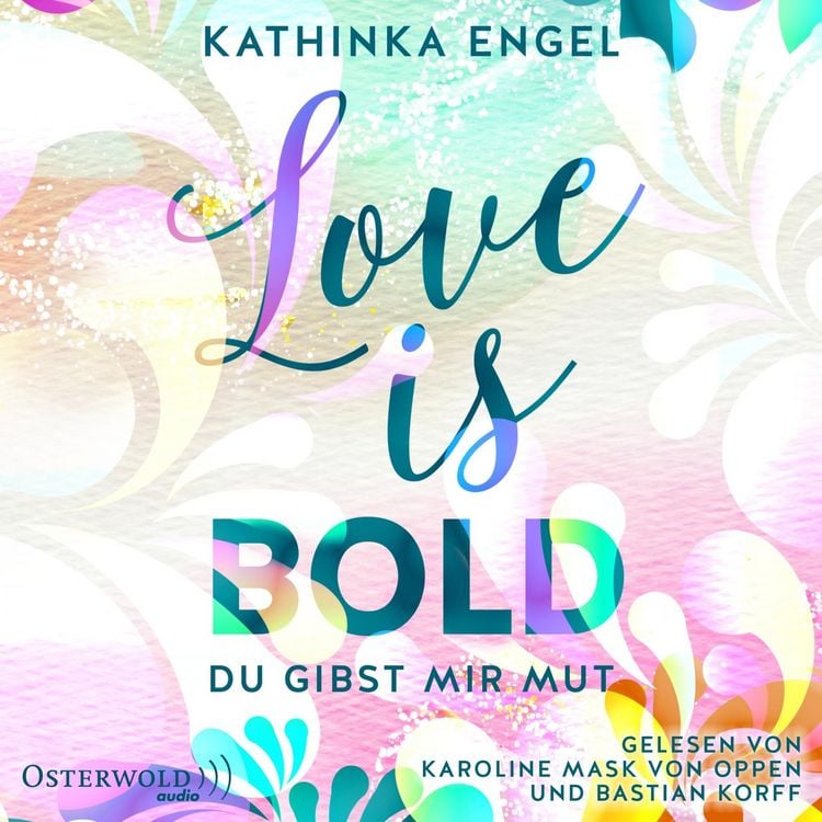 Produktbild: Love Is Bold – Du gibst mir Mut (Love-Is-Reihe 2)