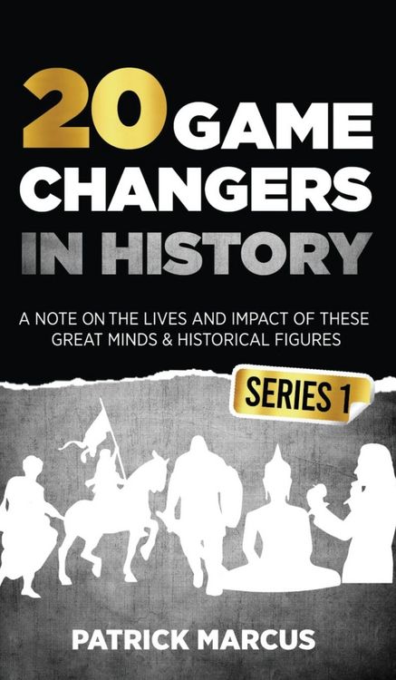 Produktbild: 20 Game Changers In History (Series 1); A Note on the Lives and Impact of these Great Minds & Historical Figures (Edison, Freud, Mozart, Joan Of Arc, Jesus, Gandhi, Einstein, Buddha, and more)