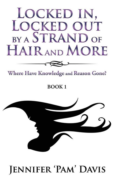 Produktbild: Locked in, Locked Out by a Strand of Hair and More