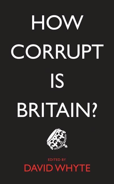 Produktbild: How Corrupt is Britain?