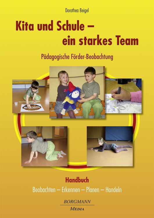 Produktbild: Kita und Schule - ein starkes Team &ndash; P&auml;dagogische F&ouml;rder-Beobachtung