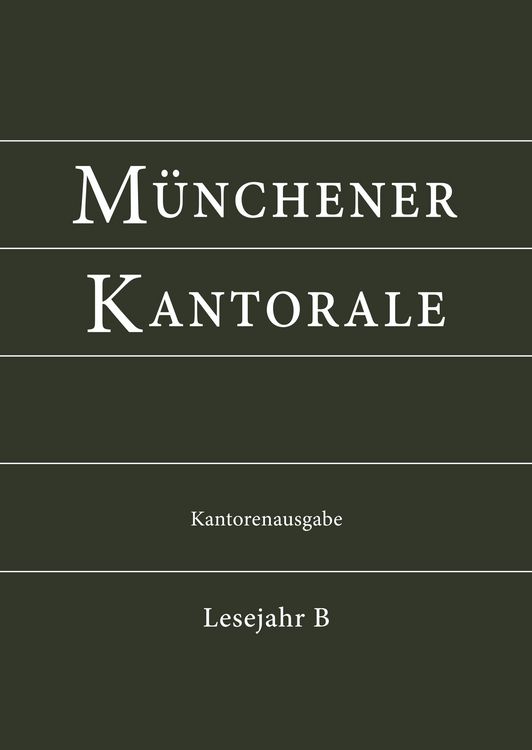 Produktbild: M&uuml;nchener Kantorale: Lesejahr B. Kantorenausgabe