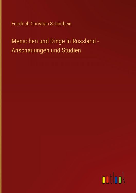 Produktbild: Menschen und Dinge in Russland - Anschauungen und Studien