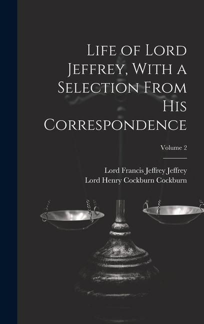 Produktbild: Life of Lord Jeffrey, With a Selection From His Correspondence; Volume 2