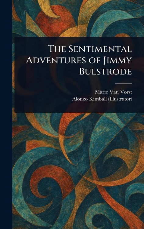 Produktbild: The Sentimental Adventures of Jimmy Bulstrode