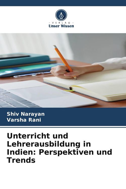Produktbild: Unterricht und Lehrerausbildung in Indien: Perspektiven und Trends