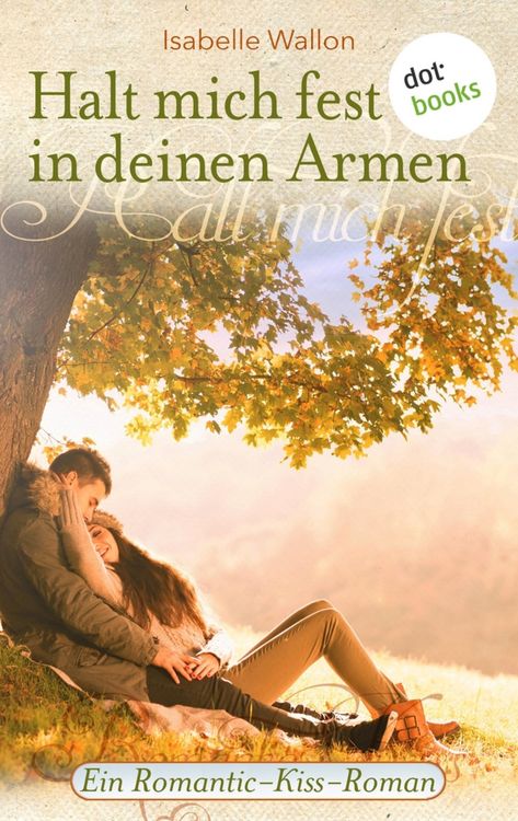 Produktbild: Halt mich fest in deinen Armen