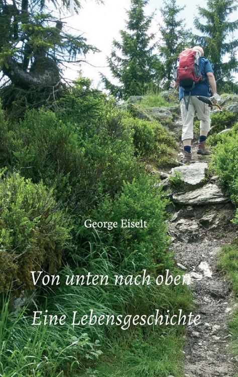 Produktbild: Von unten nach oben - Eine Lebensgeschichte