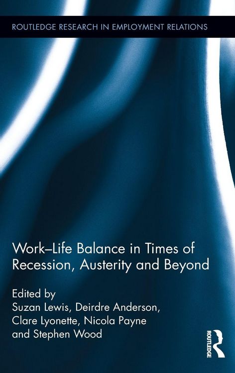 Produktbild: Work-Life Balance in Times of Recession, Austerity and Beyond