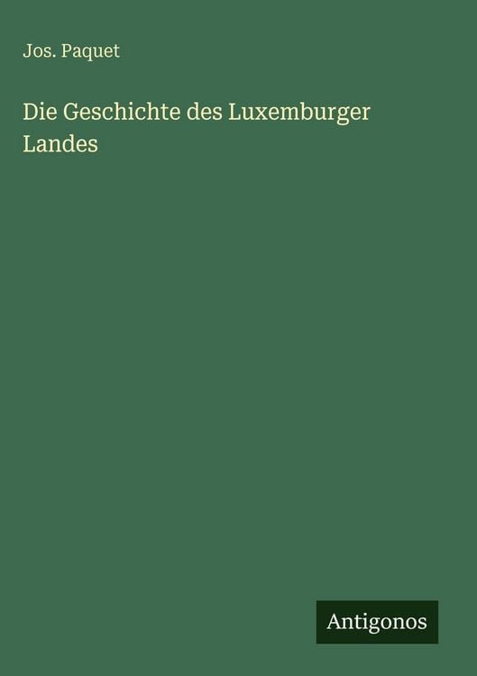 Produktbild: Die Geschichte des Luxemburger Landes