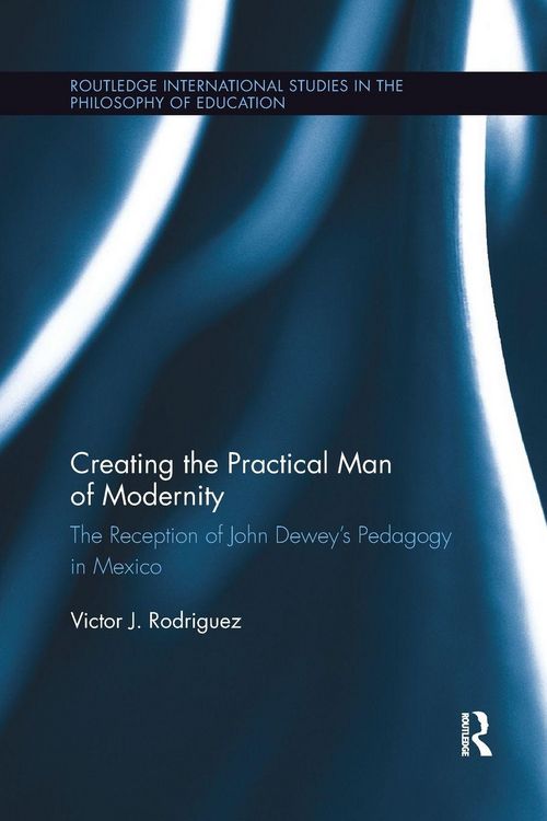Produktbild: Creating the Practical Man of Modernity