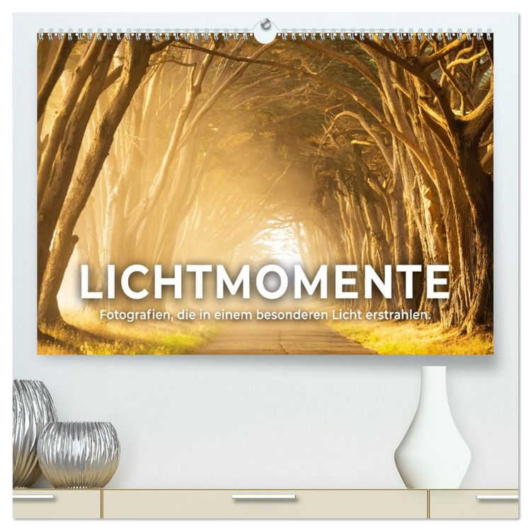 Produktbild: Lichtmomente - Fotografien, die in einem besonderen Licht erstrahlen. (hochwertiger Premium Wandkalender 2026 DIN A2 quer), Kunstdruck in Hochglanz