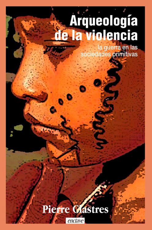 Produktbild: Arqueolog&iacute;a de la violencia : la guerra en las sociedades primitivas