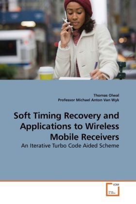 Produktbild: Olwal, T: Soft Timing Recovery and Applications to Wireless