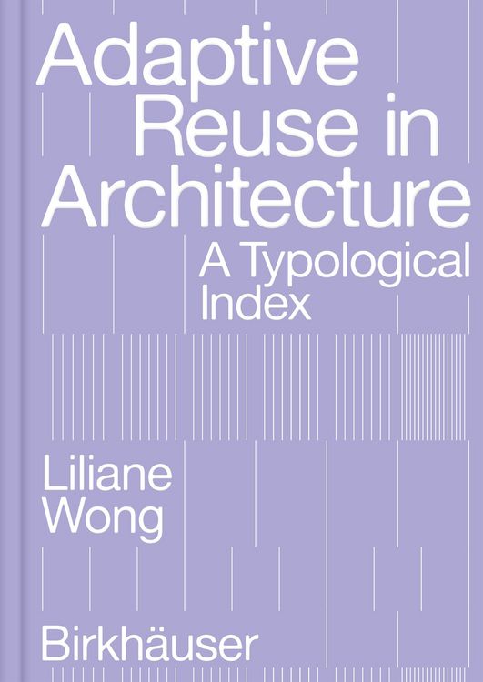 Produktbild: Adaptive Reuse in Architecture