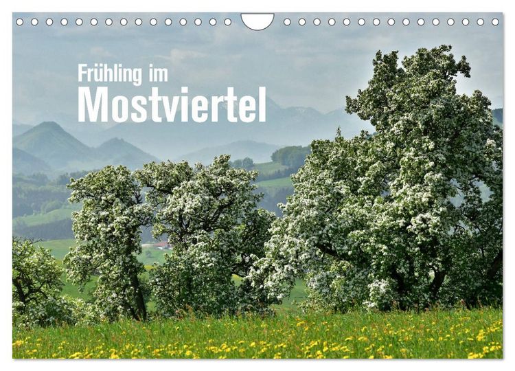 Produktbild: Fr&uuml;hling im Mostviertel (Wandkalender 2026 DIN A4 quer), CALVENDO Monatskalender