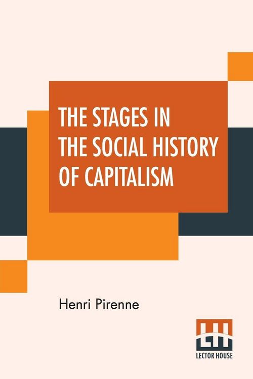 Produktbild: The Stages In The Social History Of Capitalism