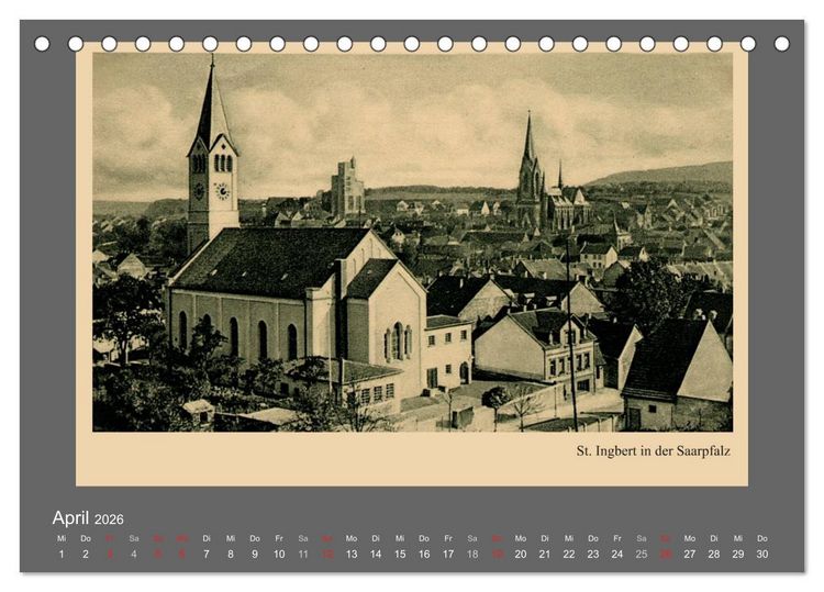 Produktbild: Saarland - vunn domols (frieher), Neue Ansichten vom Saarpfalz-Kreis (Tischkalender 2026 DIN A5 quer), CALVENDO Monatskalender