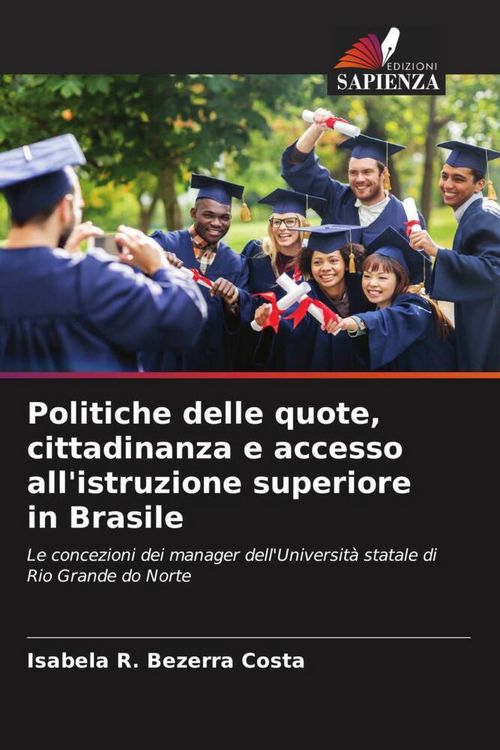 Produktbild: Politiche delle quote, cittadinanza e accesso all'istruzione superiore in Brasile