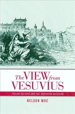 Produktbild: The View from Vesuvius: Italian Culture and the Southern Question