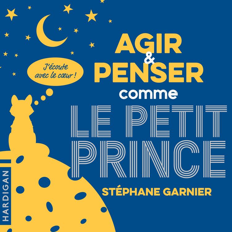 Produktbild: Agir et penser comme le Petit Prince