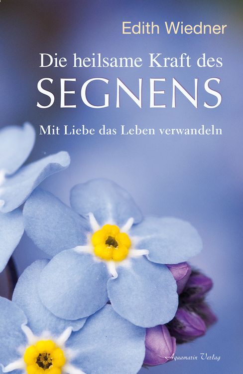 Produktbild: Die heilsame Kraft des Segnens