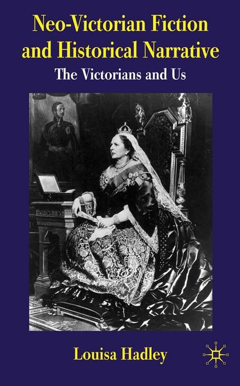 Produktbild: Neo-Victorian Fiction and Historical Narrative
