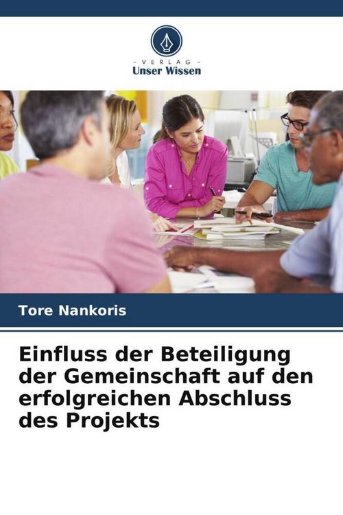 Produktbild: Einfluss der Beteiligung der Gemeinschaft auf den erfolgreichen Abschluss des Projekts