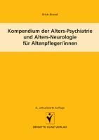 Produktbild: Kompendium der Alters-Psychiatrie und Alters-Neurologie f&uuml;r Altenpfleger/innen