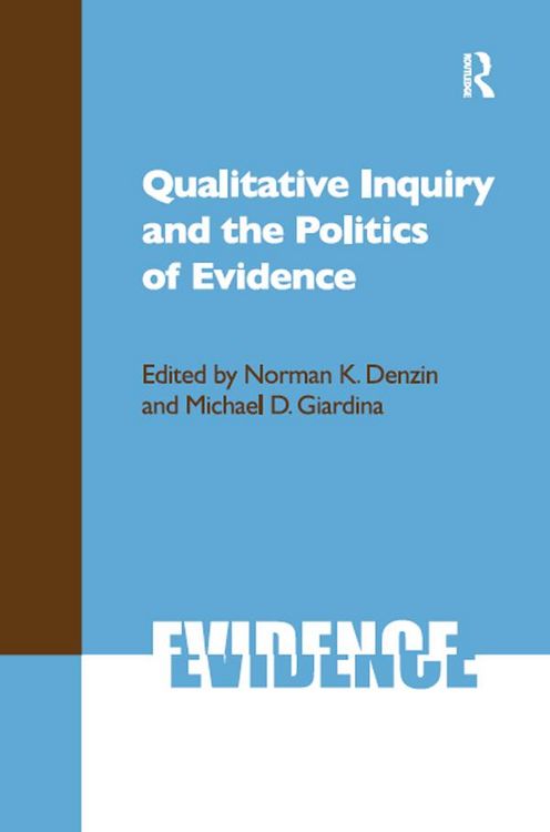 Produktbild: Qualitative Inquiry and the Politics of Evidence