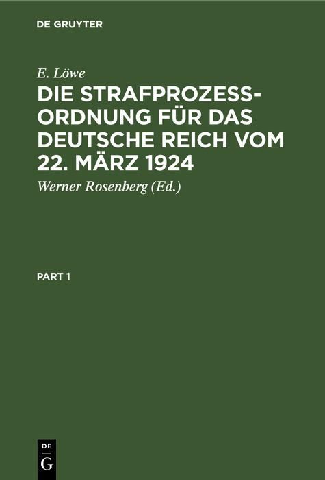Produktbild: Die Strafproze&szlig;ordnung f&uuml;r das Deutsche Reich vom 22. M&auml;rz 1924