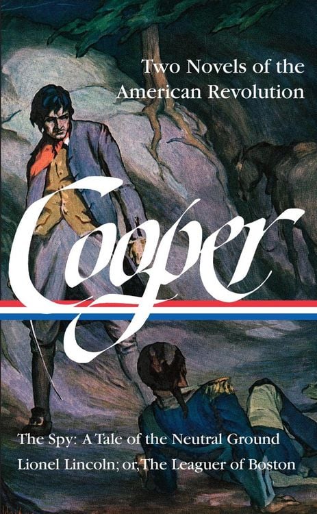 Produktbild: James Fenimore Cooper: Two Novels of the American Revolution (LOA #312)