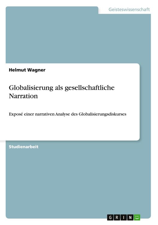 Produktbild: Globalisierung als gesellschaftliche Narration