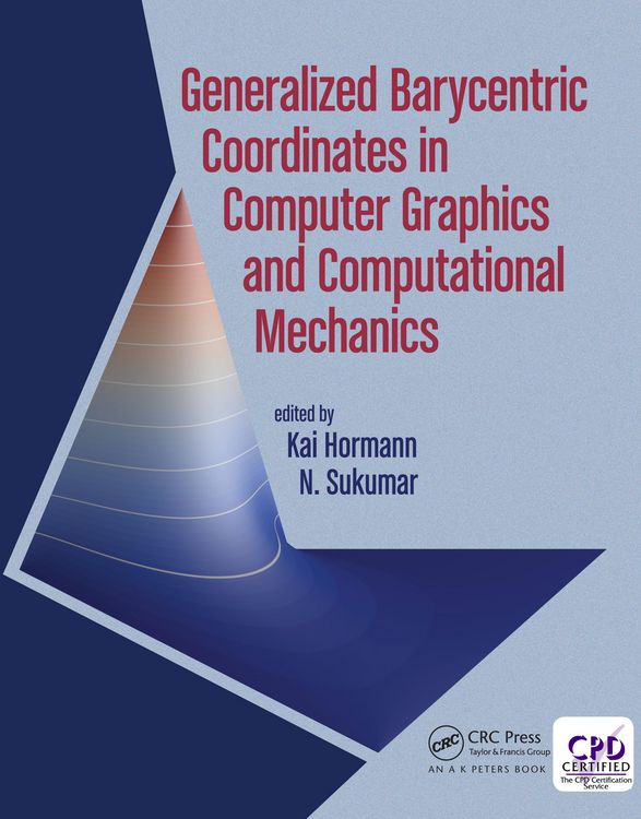 Produktbild: Generalized Barycentric Coordinates in Computer Graphics and Computational Mechanics