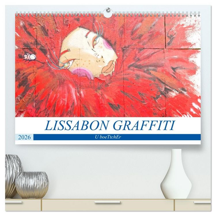 Produktbild: LISSABON GRAFFITI (hochwertiger Premium Wandkalender 2026 DIN A2 quer), Kunstdruck in Hochglanz