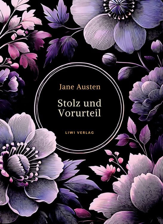 Produktbild: Jane Austen: Stolz und Vorurteil. Vollst&auml;ndige Neuausgabe.