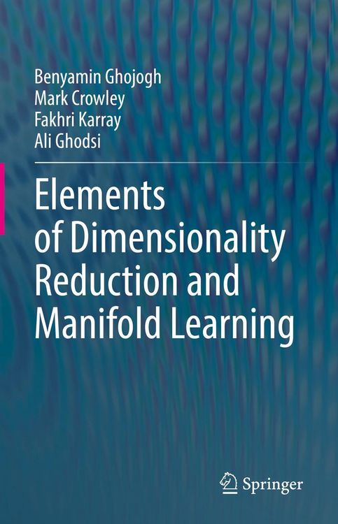 Produktbild: Elements of Dimensionality Reduction and Manifold Learning