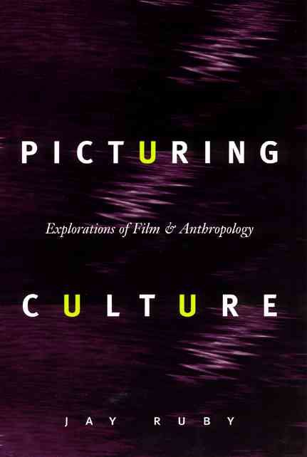 Produktbild: Ruby, J: Picturing Culture - Explorations in Film & Anthropo