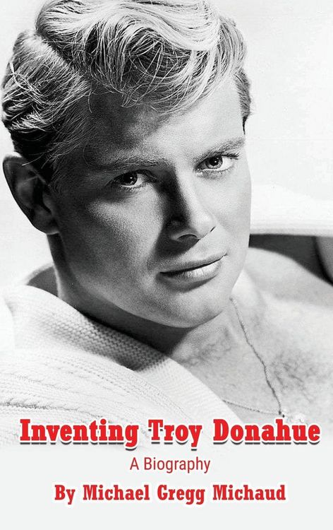 Produktbild: Inventing Troy Donahue - The Making of a Movie Star (hardback)