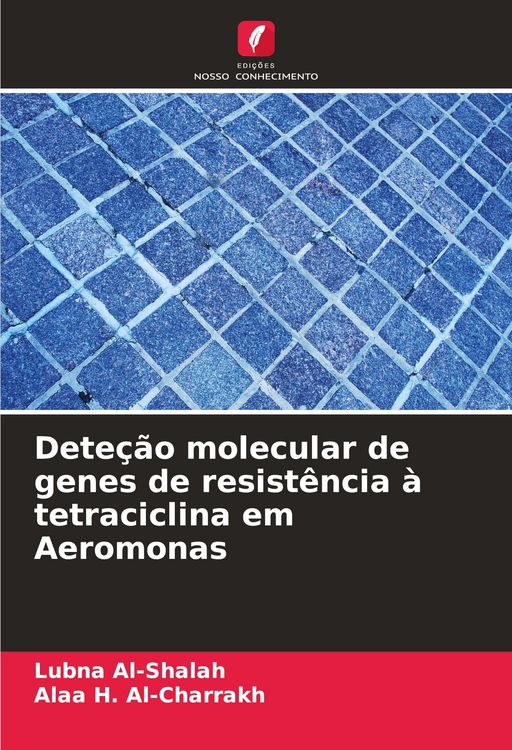 Produktbild: Dete&ccedil;&atilde;o molecular de genes de resist&ecirc;ncia &agrave; tetraciclina em Aeromonas