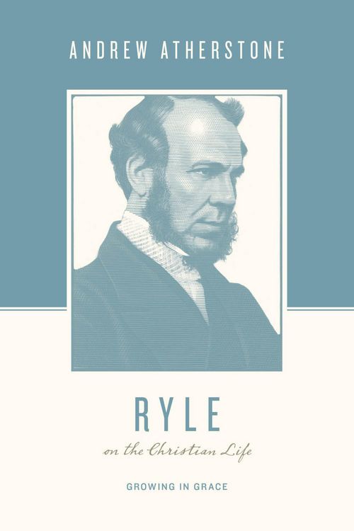 Produktbild: Ryle on the Christian Life