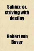 Produktbild: Sphinx (1816); Or, Striving with Destiny. a Novel
