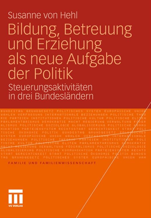 Produktbild: Bildung, Betreuung und Erziehung als neue Aufgabe der Politik