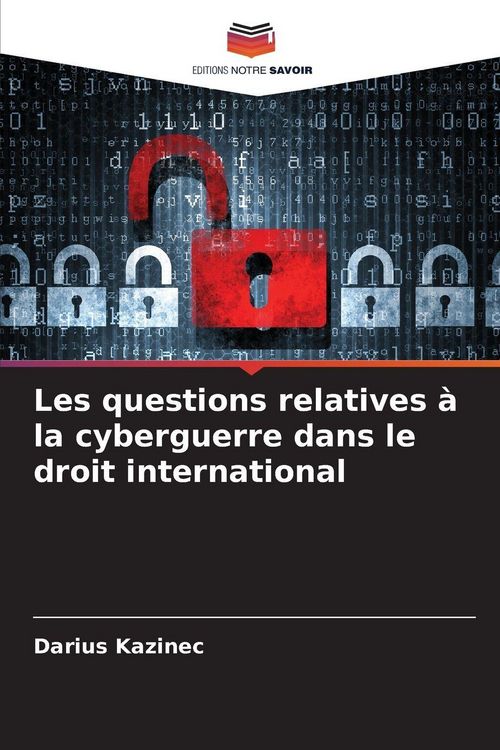 Produktbild: Les questions relatives &agrave; la cyberguerre dans le droit international