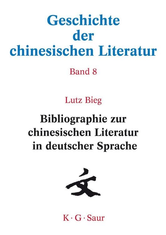 Produktbild: Bibliographie zur chinesischen Literatur in deutscher Sprache