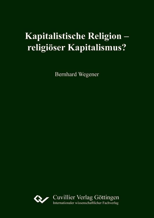 Produktbild: Kapitalistische Religion &ndash; religi&ouml;ser Kapitalismus?