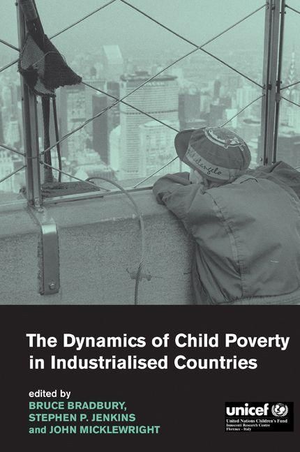 Produktbild: The Dynamics of Child Poverty in Industrialised Countries
