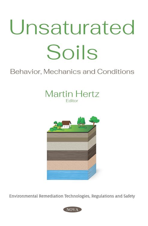 Produktbild: Unsaturated Soils: Behavior, Mechanics and Conditions